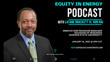 Equity in Energy: Jackson State University's Latane E. Brackett, III, Hon NAI