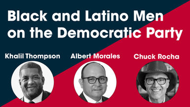 Black and Latino Men on the Democratic Party