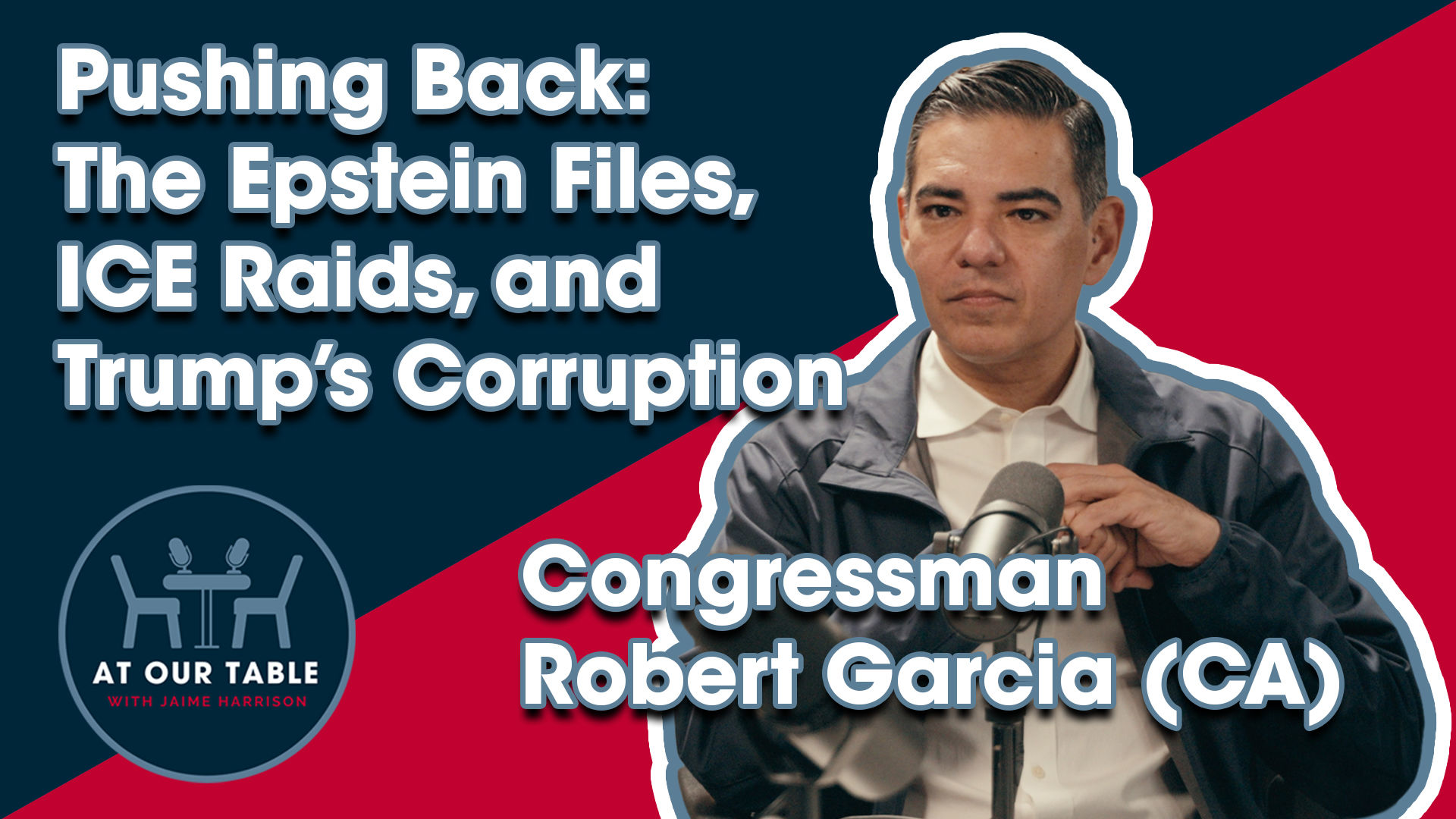 Pushing Back: The Epstein Files, ICE Raids, and Trump’s Corruption