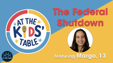 At the Kids' Table: The Federal Shutdown