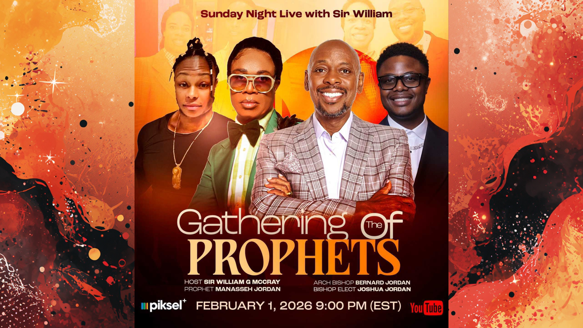 Sunday Night Live with Sir William | Gathering of the Prophets