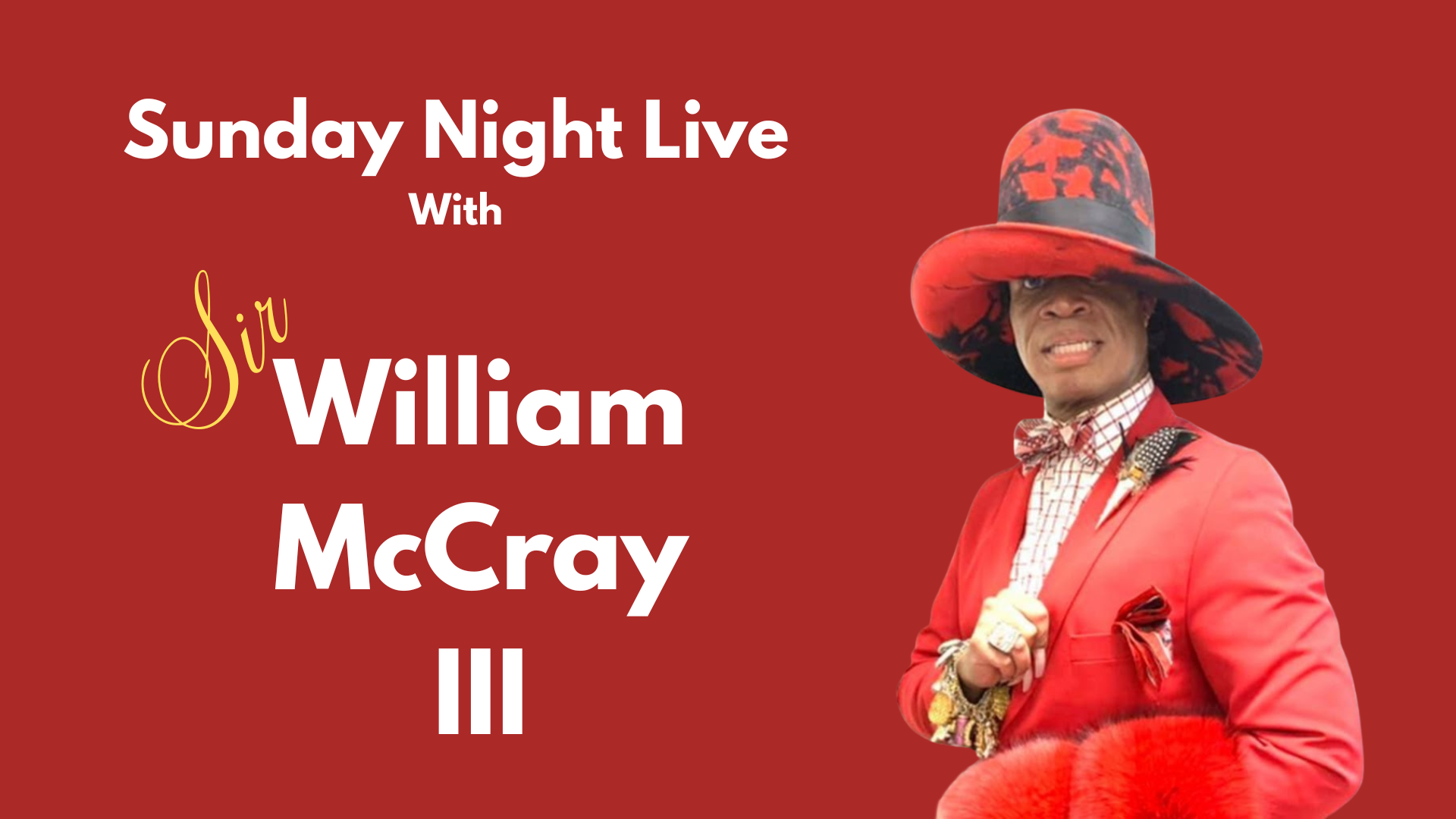 Tuesday Night Live with Sir William‼️🎩🎀