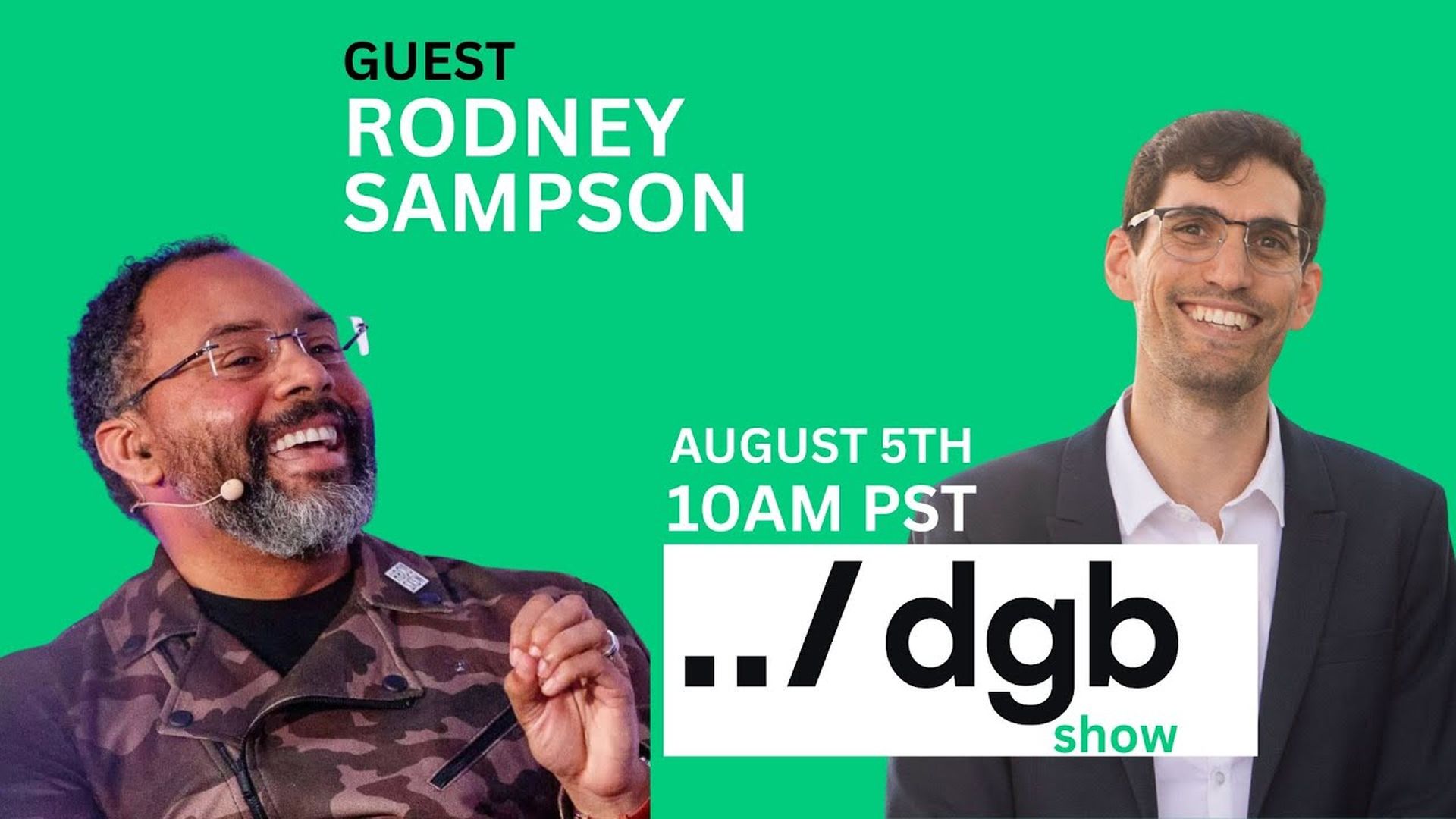 The DGB Show #84 with Rodney Sampson from Piksel!