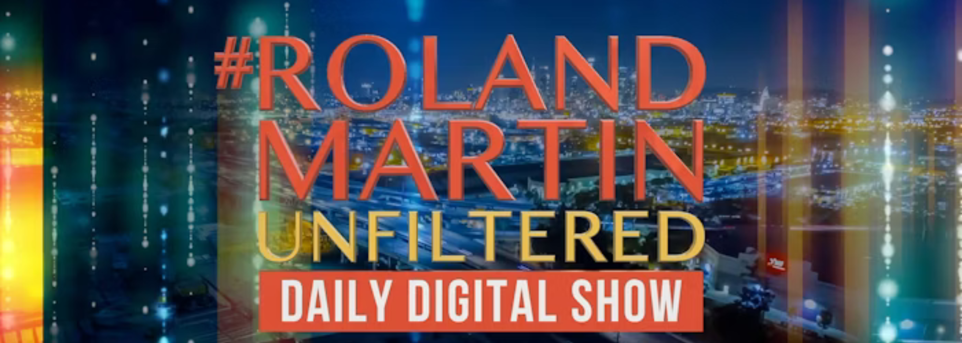 #RolandMartinUnfiltered Daily Digital Show 2025