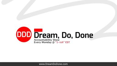 Dream_Do_Done 8-10-20